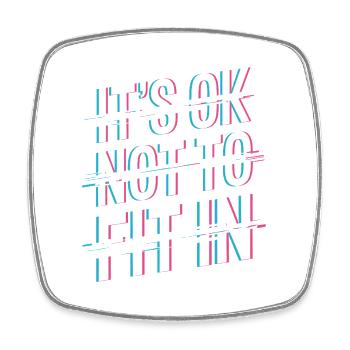 It's Ok Not To Fit In Individuality Motivation - Square fridge magnet - white - Front