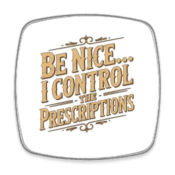 Nurse Practitioner Be Nice I Control Family Nurse - Viereckiger Kühlschrankmagnet - Weiß - Vorne
