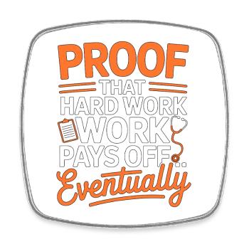 Nurse Practitioner Proof That Hard Work Nursing - Viereckiger Kühlschrankmagnet - Weiß - Vorne