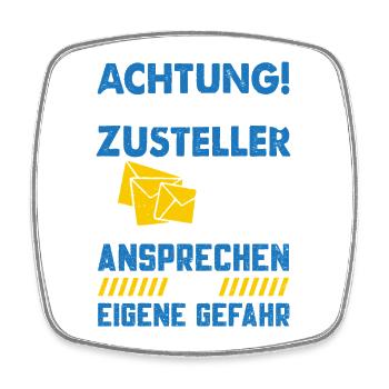 Briefträger ACHTUNG ÜBERARBEITETER ZUSTELLER - Viereckiger Kühlschrankmagnet - Weiß - Vorne