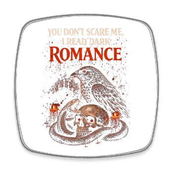 You Dont Scre Me I Read Dark Romance Booktok - Square fridge magnet - white - Front