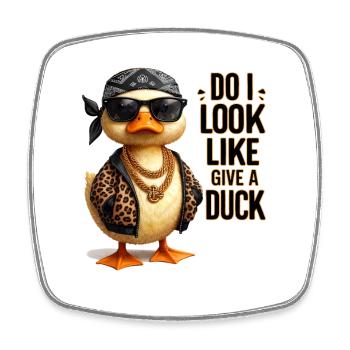 Do I Look Like I Give a Duck Ente - Square fridge magnet - white - Front