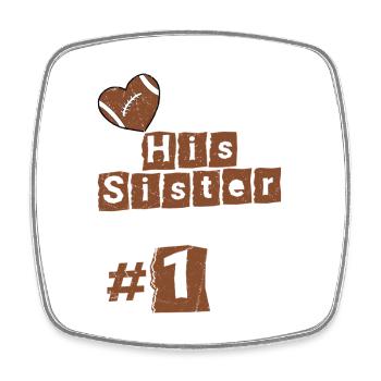 I'm Not Just His Sister I'm His #1 Fan Football - Viereckiger Kühlschrankmagnet - Weiß - Vorne
