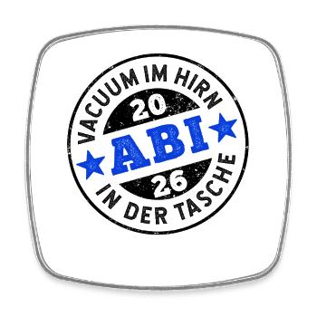 Abi 2026 - Vacuum im Hirn, Abi in der Tasche - Viereckiger Kühlschrankmagnet - Weiß - Vorne