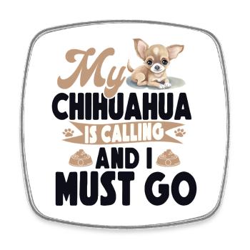 Chihuahua Chihuahueño Mon Chihuahua - Magnet carré - blanc - Devant