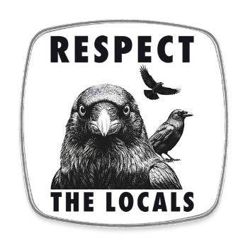 Funny Crowing Support The Locals Bird Lovers - Square fridge magnet - white - Front