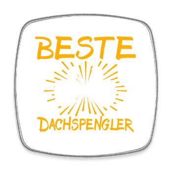 Dachspengler Geschenkidee - Viereckiger Kühlschrankmagnet - Weiß - Vorne