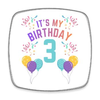 3 ans fille C’est mon anniversaire Enfants Anniversaire - Magnet carré - blanc - Devant