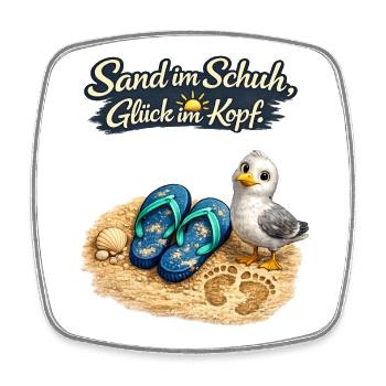 Sand im Schuh, Glück im Kopf - Viereckiger Kühlschrankmagnet - Weiß - Vorne
