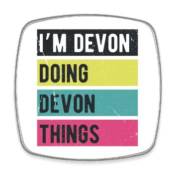 I’m Devon Doing Devon Things Retro Colors - Square fridge magnet - white - Front