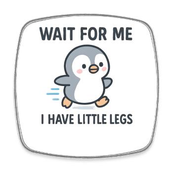 Pinguin Spruch Humor Meme Lustig Geschenkidee - Viereckiger Kühlschrankmagnet - Weiß - Vorne