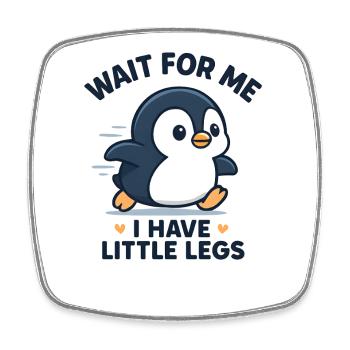 Pinguin Spruch Humor Meme Lustig Geschenkidee - Viereckiger Kühlschrankmagnet - Weiß - Vorne