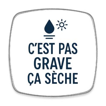 Marseille Humour C'est Pas Grave ça Sèche Sud - Magnet carré - blanc - Devant