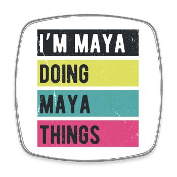 Ich bin Maya und mache Maya-Dinge Retro-Farben - Viereckiger Kühlschrankmagnet - Weiß - Vorne