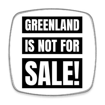 Greenland Is Not For Sale - Square fridge magnet - white - Front