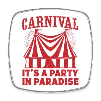 Carnival Party In Paradise Circus Performer Gifts - Square fridge magnet - white - Front