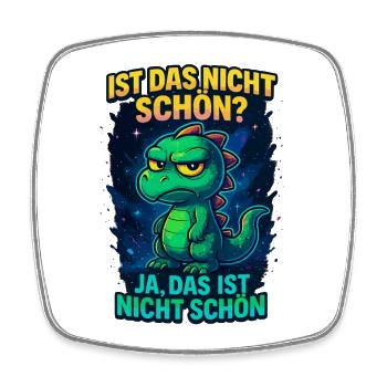 Ist das nicht schön? Ja, nicht schön | Drache - Magnet carré - blanc - Devant