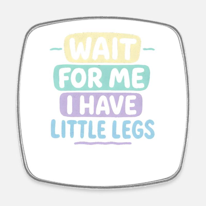 Cute Saying Humor Meme Funny Gift Idea - Square fridge magnet - white