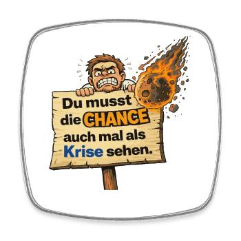 Chance als Krise Spruch Design - Viereckiger Kühlschrankmagnet - Weiß - Vorne