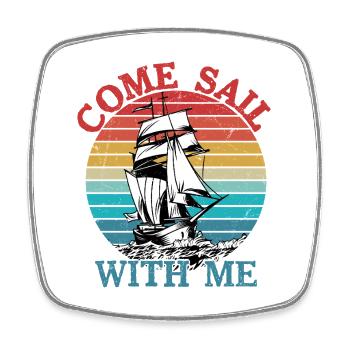 Come Sail With Me Captain Sail Sailor - Viereckiger Kühlschrankmagnet - Weiß - Vorne