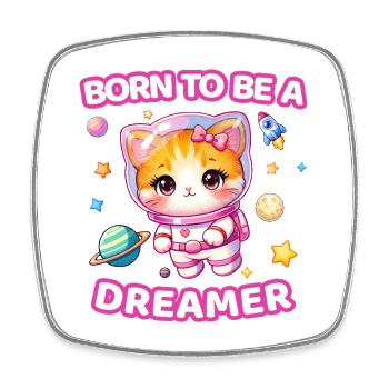 Born to Be a Dreamer Astronaut Kätzchen – Weibchen - Viereckiger Kühlschrankmagnet - Weiß - Vorne