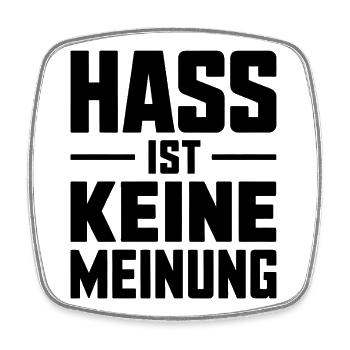 Hass ist keine Meinung - Antifa Tee - Viereckiger Kühlschrankmagnet - Weiß - Vorne
