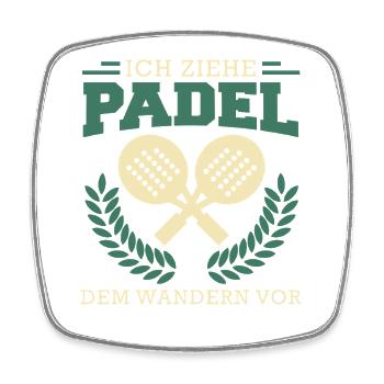 Padelspiel ICH ZIEHE PADEL DEM WANDERN VOR - Viereckiger Kühlschrankmagnet - Weiß - Vorne