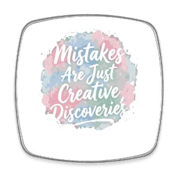 Mistakes Are Just Creative Discoveries - Viereckiger Kühlschrankmagnet - Weiß - Vorne