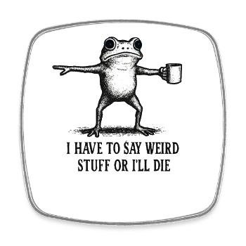 Frosch Spruch Meme Humor Lustig Geschenkidee - Viereckiger Kühlschrankmagnet - Weiß - Vorne