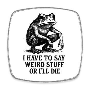 Frosch Spruch Meme Humor Lustig Geschenkidee - Viereckiger Kühlschrankmagnet - Weiß - Vorne