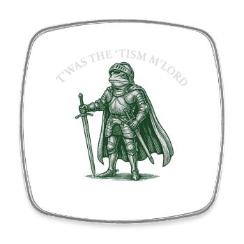 T’WAS THE 'TISM, MON SEIGNEUR – Fier Chevalier Grenouille - Magnet carré - blanc - Devant