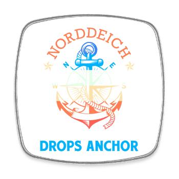 North Sea NORTH DIKE WHERE MY HEART DROPS ANCHOR Funny - Square fridge magnet - white - Front