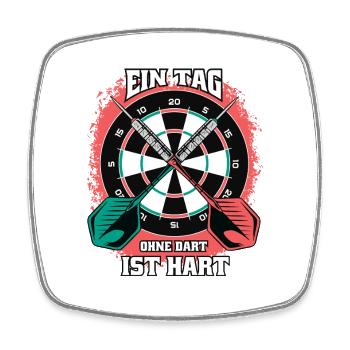 Ein Tag ohne Dart wird hart – Lustiges Darts Shirt - Viereckiger Kühlschrankmagnet - Weiß - Vorne