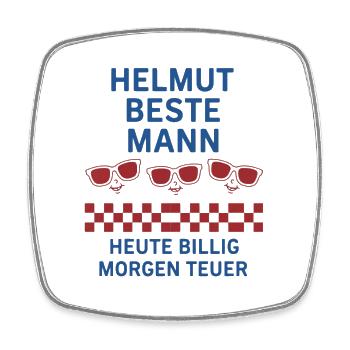 Helmut Beste Mann – Pas cher aujourd’hui - Magnet carré - blanc - Devant