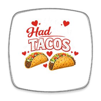 Tu m’as eu chez Tacos Drôle de Nourriture Mexicaine Valentine - Magnet carré - blanc - Devant