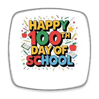 Happy 100th day of school - Square fridge magnet - white - Front