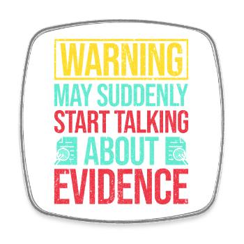 Forensic Science Major Start Talking Forensics - Square fridge magnet - white - Front