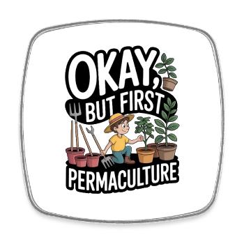 Philosophie de vie de la permaculture pour les amoureux de la nature - Magnet carré - blanc - Devant