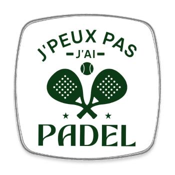 I can't I have padel - Square fridge magnet - white - Front