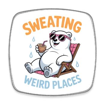 Sweating Sayings Funny Sweating Gift - Square fridge magnet - white - Front