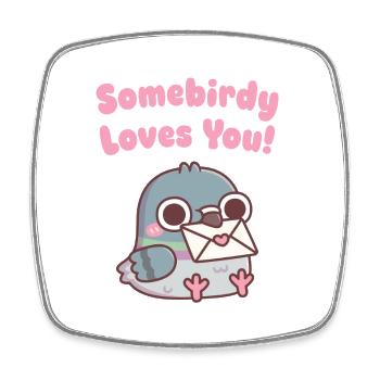 Süße Taube Somebirdy Loves You Wortspiel - Viereckiger Kühlschrankmagnet - Weiß - Vorne