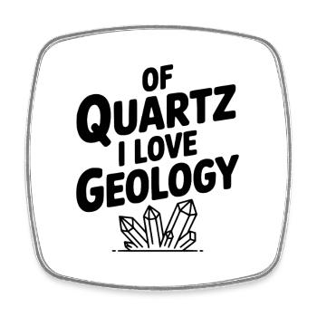 Von Quarz liebe ich Geologie - Viereckiger Kühlschrankmagnet - Weiß - Vorne