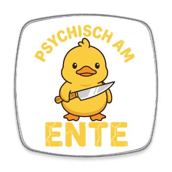 Psychisch am Ente - Lustige Ente mit Messer - Viereckiger Kühlschrankmagnet - Weiß - Vorne