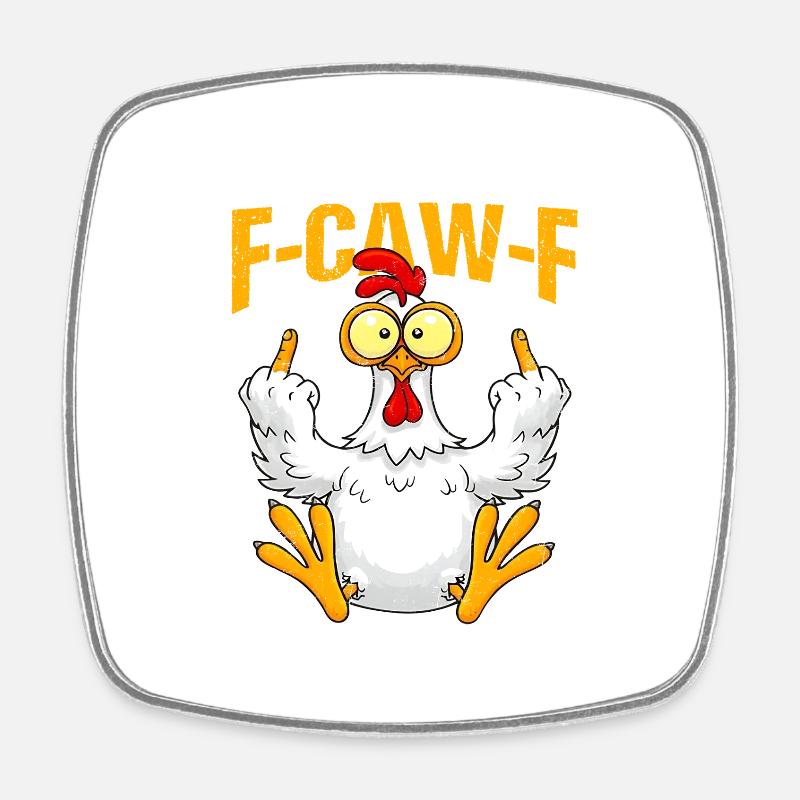 F-CAW-F Chicken Dont Like Me Problem Solved - Viereckiger Kühlschrankmagnet - Weiß