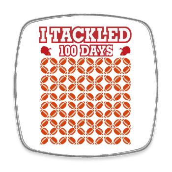 I Tackled 100 Days Of School  - Square fridge magnet - white - Front