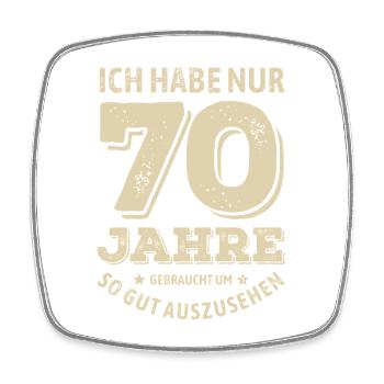 70 years - looking good | Birthday Gift - Square fridge magnet - white - Front
