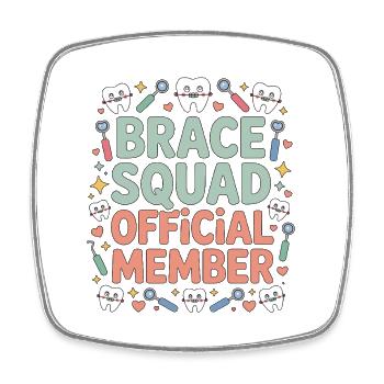 Orthodontic Hygienist Brace Squad Smile Specialist - Square fridge magnet - white - Front