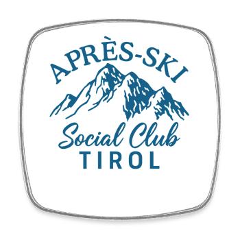 Apres Ski Social Club Tirol Skifahren Winterurlaub - Viereckiger Kühlschrankmagnet - Weiß - Vorne