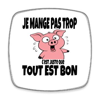 Je Mange Pas Trop - Cochon Humour Nourriture - Magnet carré - blanc - Devant