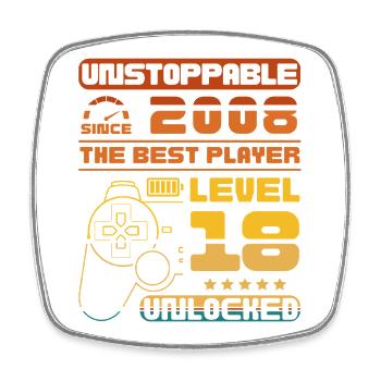 Seit 2008 unaufhaltsam, Level 18 freigeschaltet - Viereckiger Kühlschrankmagnet - Weiß - Vorne